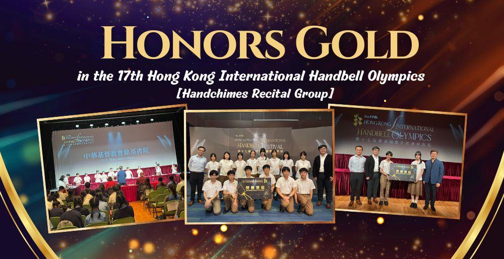 Honors Gold Award in the 17th Hong Kong International Handbell Olympics